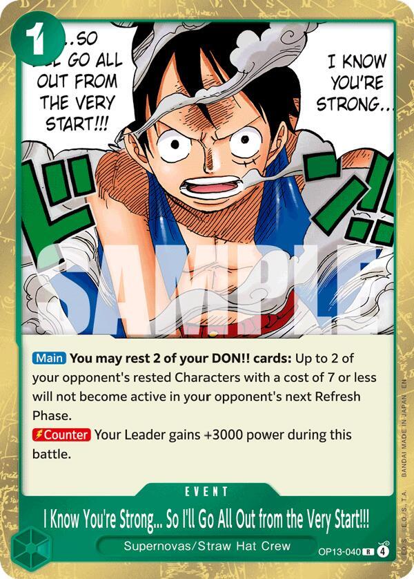 I Know You're Strong... So I'll Go All Out from the Very Start!!! #OP13-040 - Carrying On His Will - Near Mint