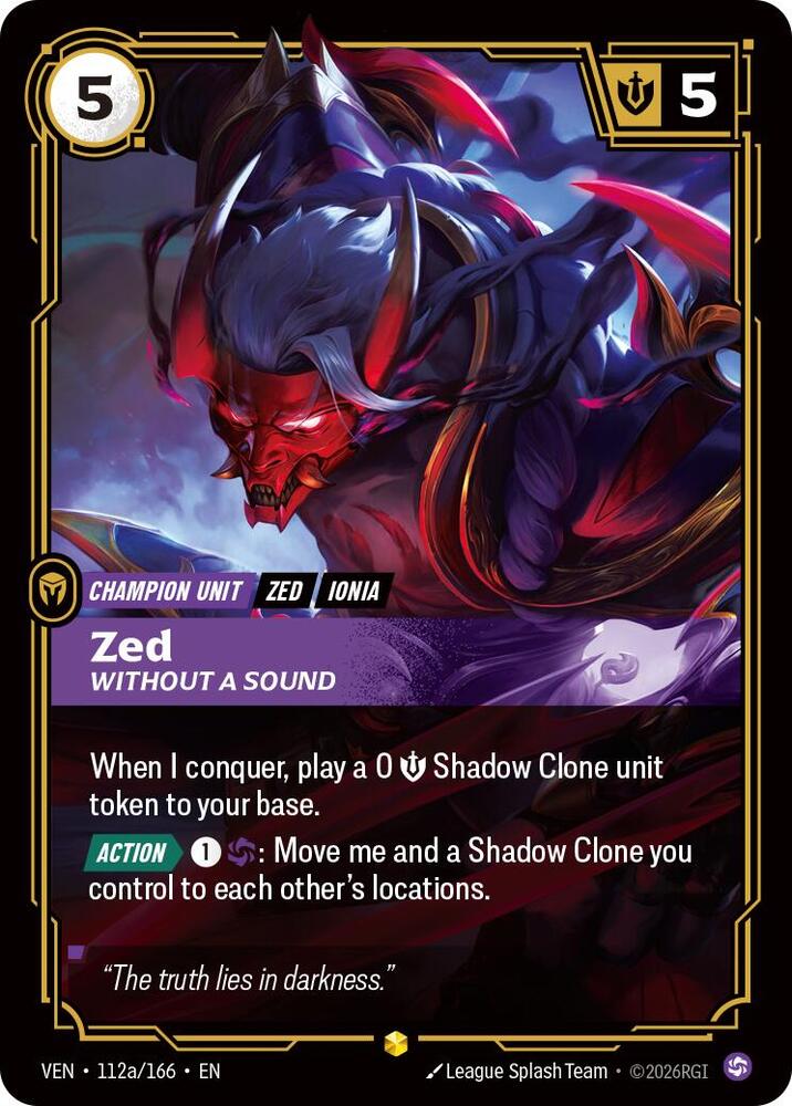 Zed, Without a Sound (Alternate Art) #112a/166 - Vendetta - Near Mint